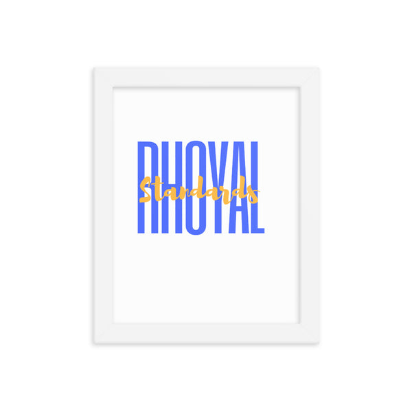 Rhoyal Standards Framed poster